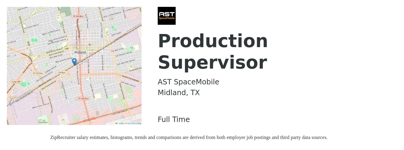 AST SpaceMobile job posting for a Production Supervisor in Midland, TX with a salary of $55,000 to $79,000 Yearly with a map of Midland location.