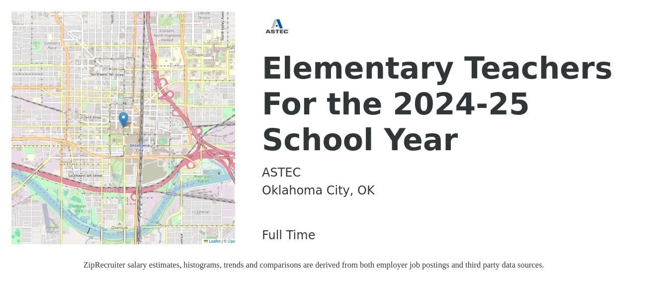 ASTEC job posting for a Elementary Teachers For the 2024-25 School Year in Oklahoma City, OK with a salary of $44,000 to $60,000 Yearly with a map of Oklahoma City location.