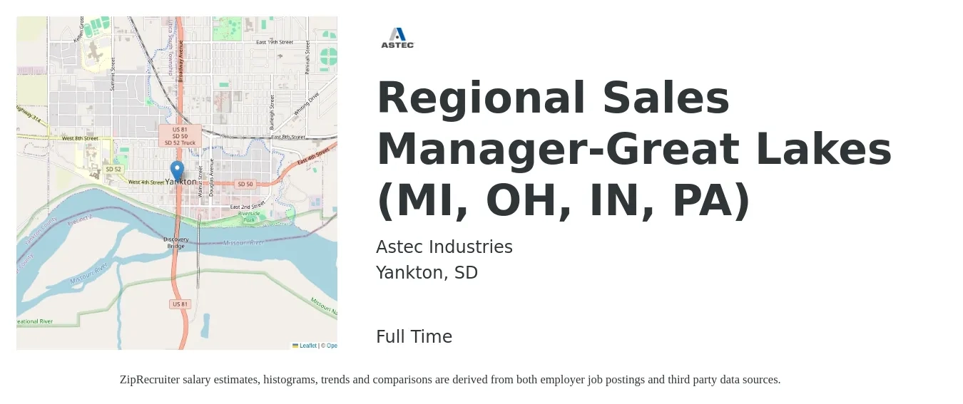 Astec Industries job posting for a Regional Sales Manager-Great Lakes (MI, OH, IN, PA) in Yankton, SD with a salary of $66,900 to $104,600 Yearly with a map of Yankton location.
