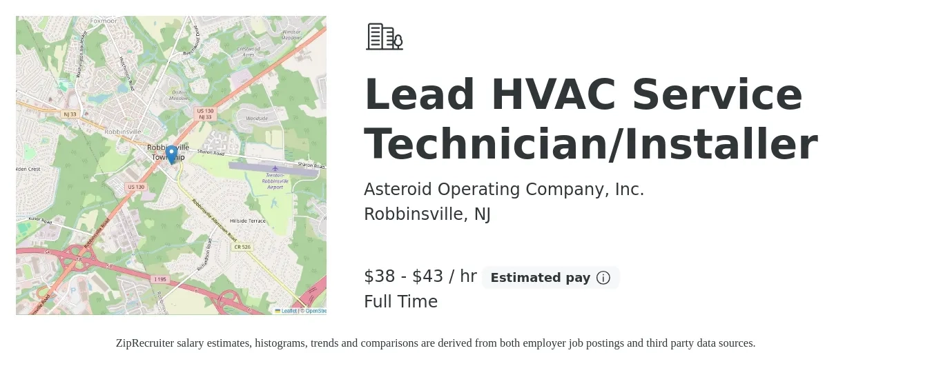 Asteroid Operating Company, Inc. job posting for a Lead HVAC Service Technician/Installer in Robbinsville, NJ with a salary of $40 to $45 Hourly with a map of Robbinsville location.