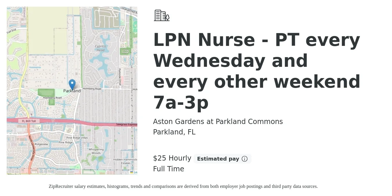 Aston Gardens at Parkland Commons job posting for a LPN Nurse - PT every Wednesday and every other weekend 7a-3p in Parkland, FL with a salary of $26 Hourly with a map of Parkland location.