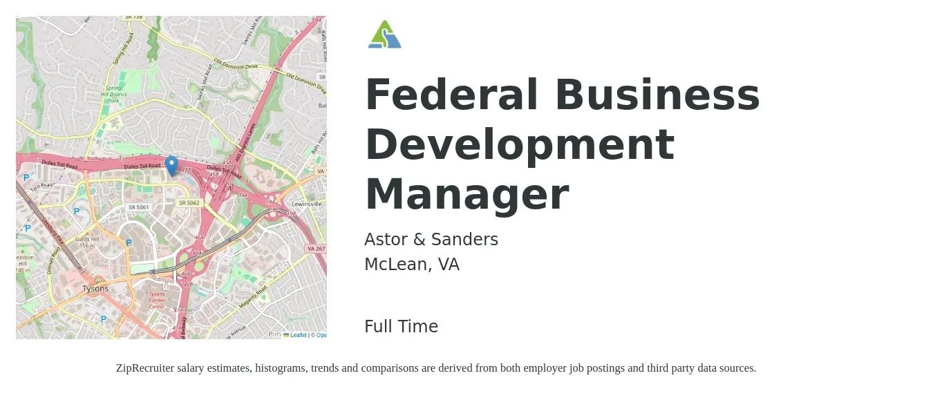 Astor & Sanders job posting for a Federal Business Development Manager in McLean, VA with a salary of $61,700 to $101,100 Yearly with a map of McLean location.