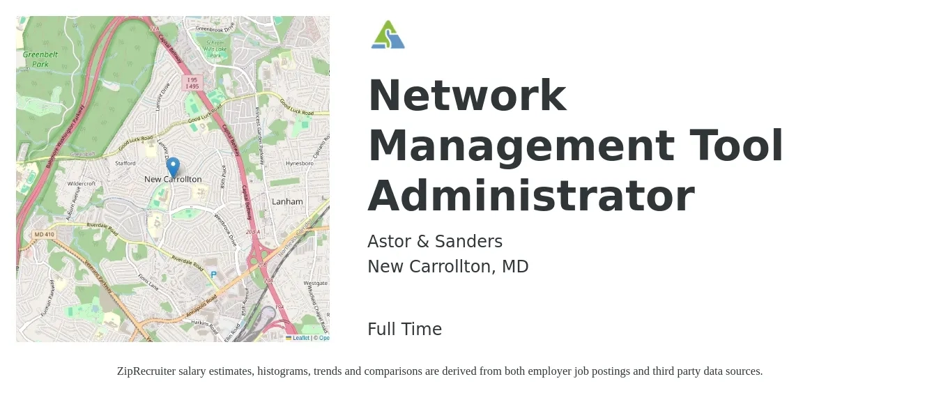 Astor & Sanders job posting for a Network Management Tool Administrator in New Carrollton, MD with a salary of $65,600 to $93,700 Yearly with a map of New Carrollton location.
