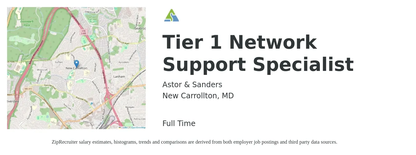 Astor & Sanders job posting for a Tier 1 Network Support Specialist in New Carrollton, MD with a salary of $22 to $36 Hourly with a map of New Carrollton location.