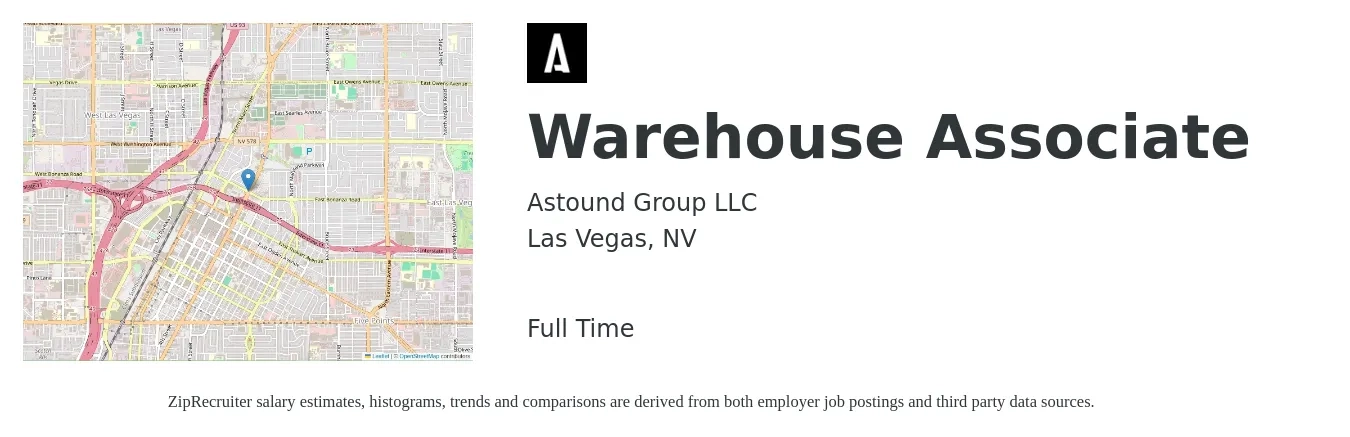Astound Group LLC job posting for a Warehouse Associate in Las Vegas, NV with a salary of $15 to $18 Hourly with a map of Las Vegas location.