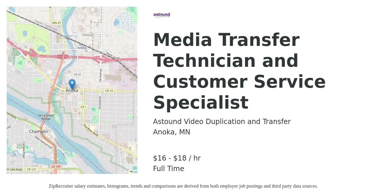 Astound Video Duplication and Transfer job posting for a Media Transfer Technician and Customer Service Specialist in Anoka, MN with a salary of $17 to $19 Hourly with a map of Anoka location.