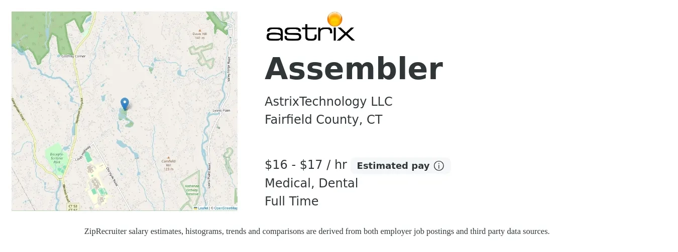 AstrixTechnology LLC job posting for a Assembler in Fairfield County, CT with a salary of $15 to $17 Hourly and benefits including medical, and dental with a map of Fairfield County location.