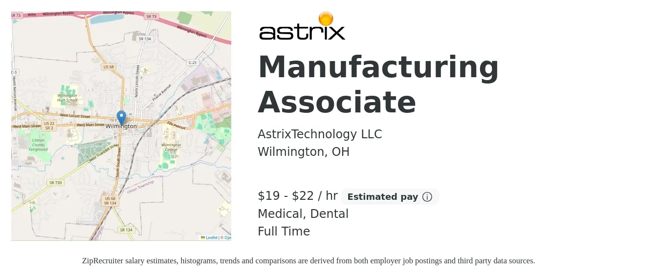 AstrixTechnology LLC job posting for a Manufacturing Associate in Wilmington, OH with a salary of $20 Hourly and benefits including medical, and dental with a map of Wilmington location.