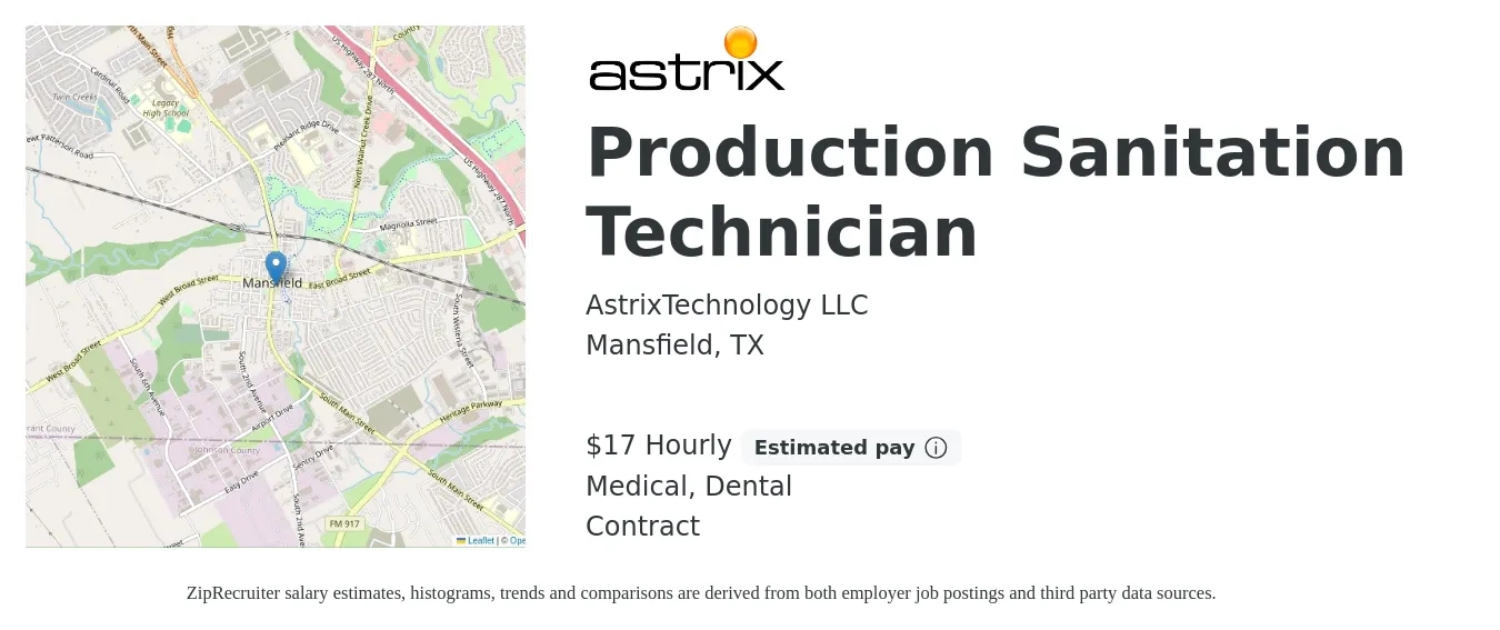 AstrixTechnology LLC job posting for a Production Sanitation Technician in Mansfield, TX with a salary of $18 Hourly and benefits including medical, and dental with a map of Mansfield location.
