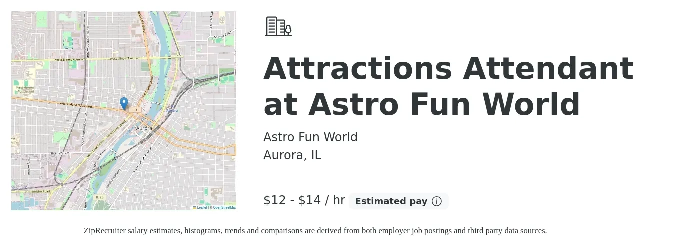 Astro Fun World job posting for a Attractions Attendant at Astro Fun World in Aurora, IL with a salary of $14 to $15 Hourly with a map of Aurora location.