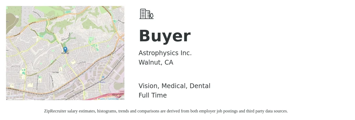 Astrophysics Inc. job posting for a Buyer in Walnut, CA with a salary of $57,200 to $82,100 Yearly and benefits including retirement, vision, dental, life_insurance, and medical with a map of Walnut location.