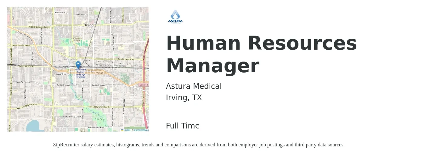 Astura Medical job posting for a Human Resources Manager in Irving, TX with a salary of $63,600 to $92,200 Yearly with a map of Irving location.