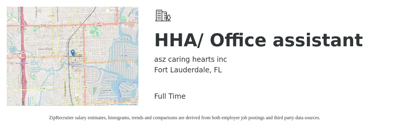 asz caring hearts inc job posting for a HHA/ Office assistant in Fort Lauderdale, FL with a salary of $14 to $18 Hourly with a map of Fort Lauderdale location.