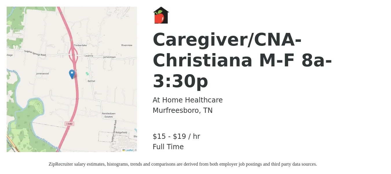 At Home Healthcare job posting for a Caregiver/CNA- Christiana M-F 8a-3:30p in Murfreesboro, TN with a salary of $16 to $20 Hourly with a map of Murfreesboro location.