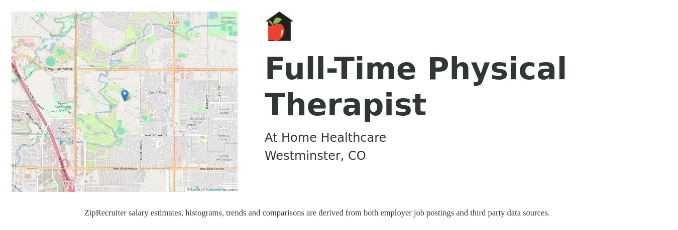 At Home Healthcare job posting for a Full-Time Physical Therapist in Westminster, CO with a salary of $65,000 Yearly with a map of Westminster location.
