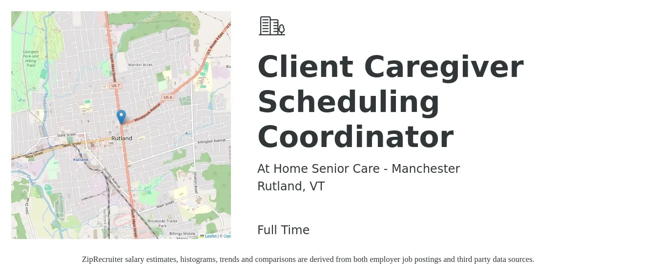 At Home Senior Care - Manchester job posting for a Client Caregiver Scheduling Coordinator in Rutland, VT with a salary of $18 to $23 Hourly with a map of Rutland location.