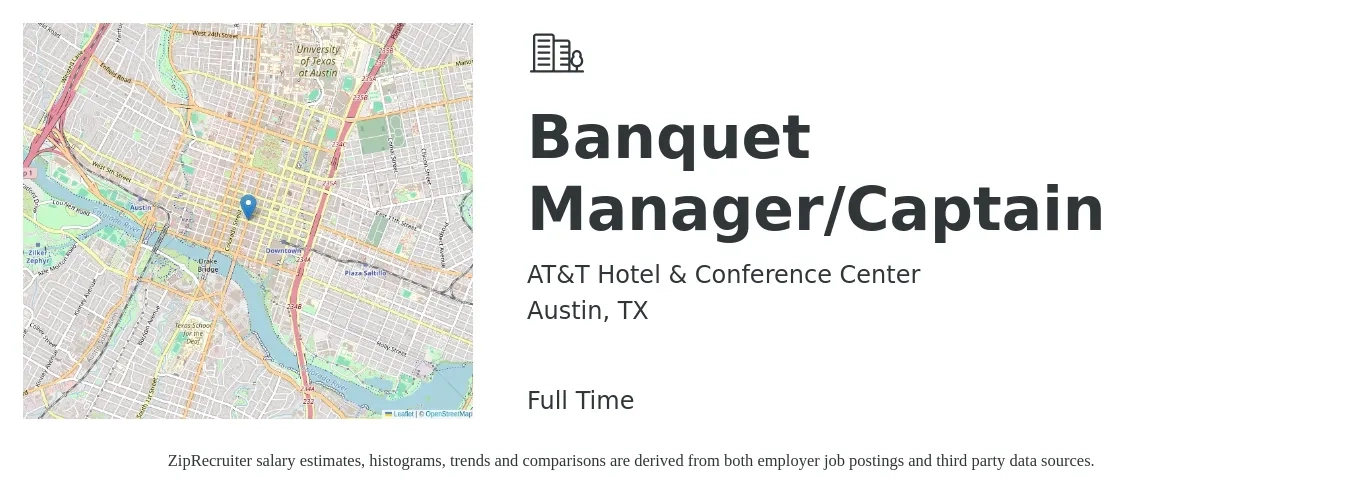 AT&T Hotel & Conference Center job posting for a Banquet Manager/Captain in Austin, TX with a salary of $16 to $22 Hourly with a map of Austin location.