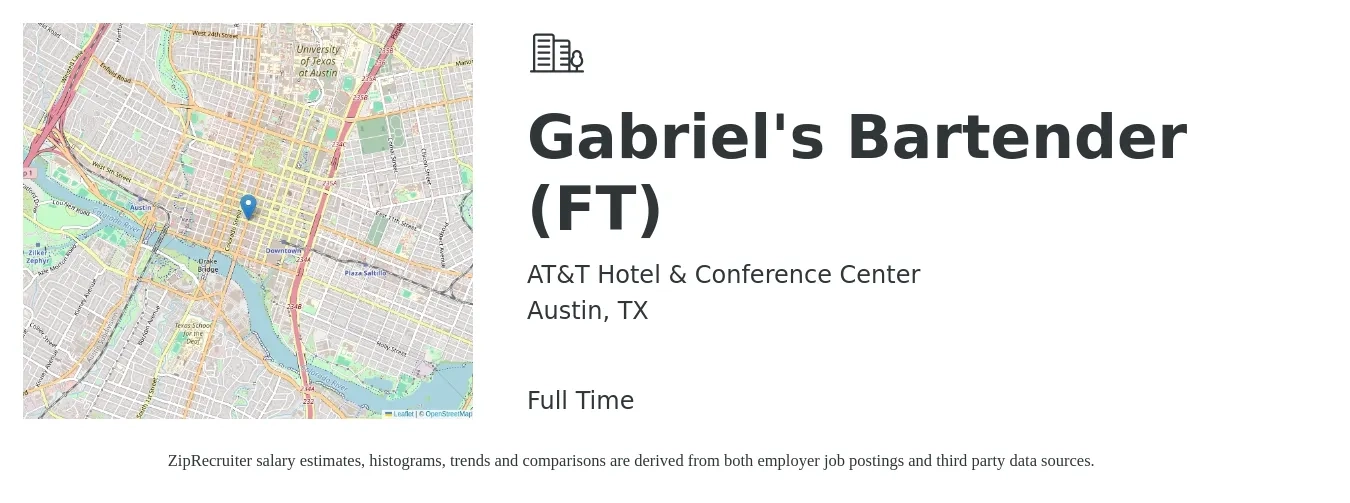 AT&T Hotel & Conference Center job posting for a Gabriel's Bartender (FT) in Austin, TX with a salary of $10 to $18 Hourly with a map of Austin location.
