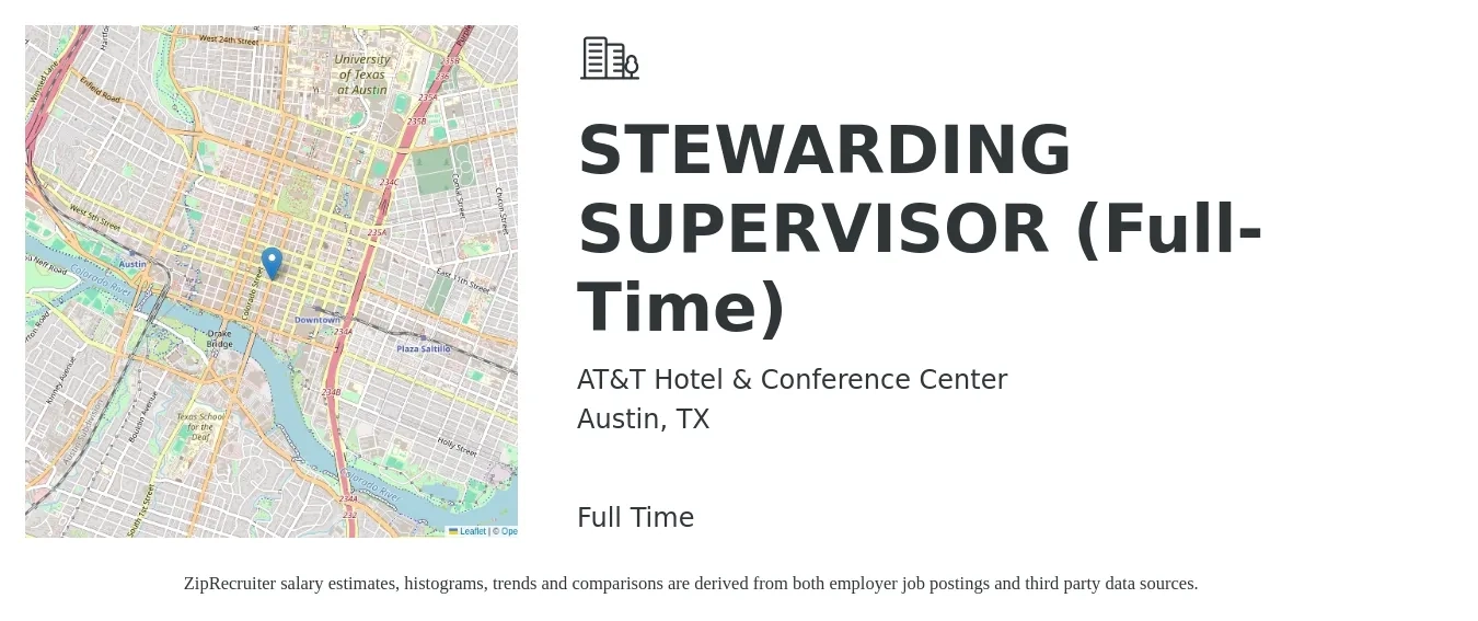 AT&T Hotel & Conference Center job posting for a STEWARDING SUPERVISOR (Full-Time) in Austin, TX with a salary of $19 to $35 Hourly with a map of Austin location.