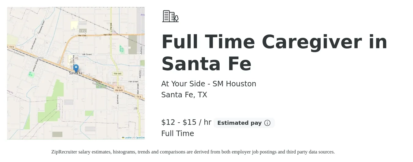 At Your Side - SM Houston job posting for a Full Time Caregiver in Santa Fe in Santa Fe, TX with a salary of $13 to $16 Hourly with a map of Santa Fe location.