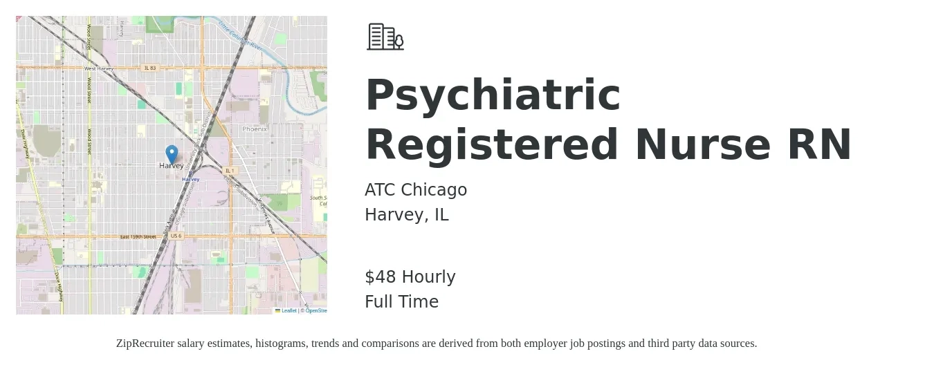 ATC Chicago job posting for a Psychiatric Registered Nurse RN in Harvey, IL with a salary of $50 Hourly with a map of Harvey location.