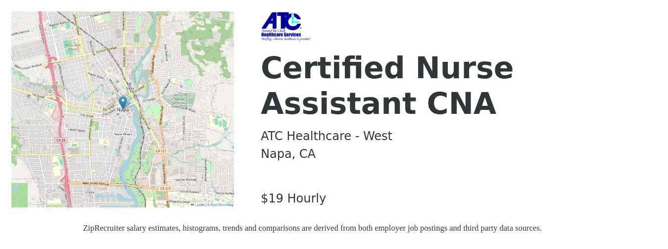 ATC Healthcare - West job posting for a Certified Nurse Assistant CNA in Napa, CA with a salary of $20 Hourly and benefits including pto, retirement, vision, dental, life_insurance, and medical with a map of Napa location.