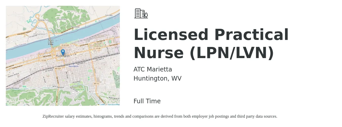 ATC Marietta job posting for a Licensed Practical Nurse (LPN/LVN) in Huntington, WV with a salary of $25 to $34 Hourly with a map of Huntington location.