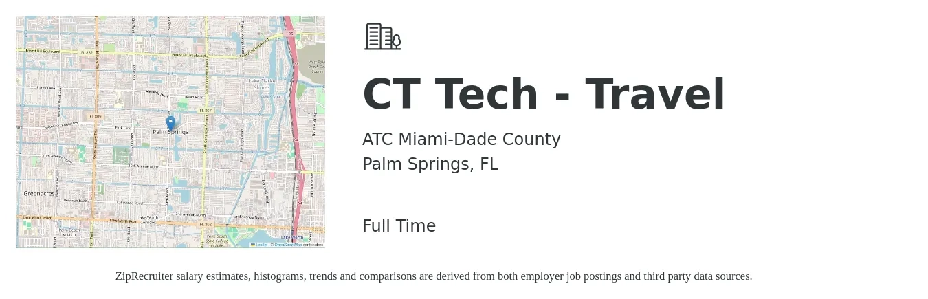 ATC Miami-Dade County job posting for a CT Tech - Travel in Palm Springs, FL with a salary of $32 to $58 Hourly with a map of Palm Springs location.
