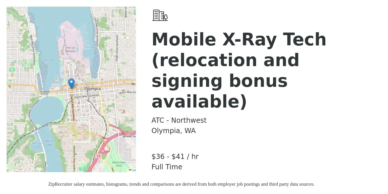 ATC - Northwest job posting for a Mobile X-Ray Tech (relocation and signing bonus available) in Olympia, WA with a salary of $38 to $43 Hourly with a map of Olympia location.