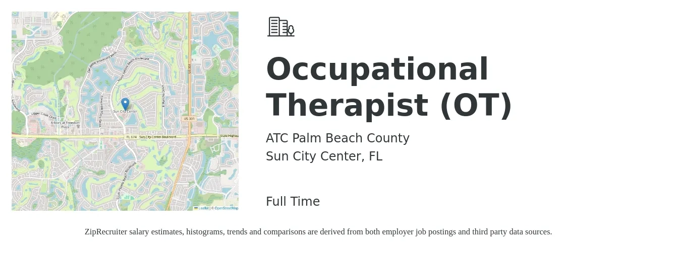 ATC Palm Beach County job posting for a Occupational Therapist (OT) in Sun City Center, FL with a salary of $32 to $43 Hourly with a map of Sun City Center location.