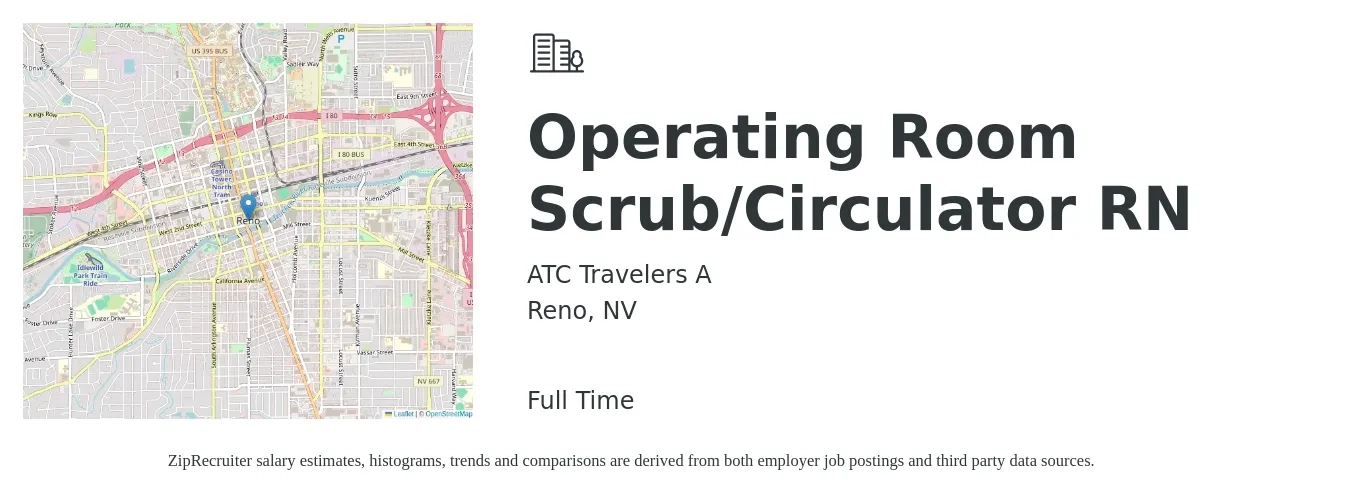 ATC Travelers A job posting for a Operating Room Scrub/Circulator RN in Reno, NV with a salary of $2,510 Weekly with a map of Reno location.
