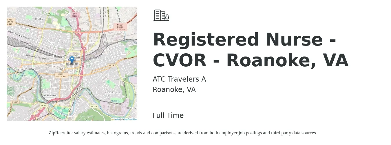 ATC Travelers A job posting for a Registered Nurse - CVOR - Roanoke, VA in Roanoke, VA with a salary of $2,510 to $3,410 Weekly with a map of Roanoke location.