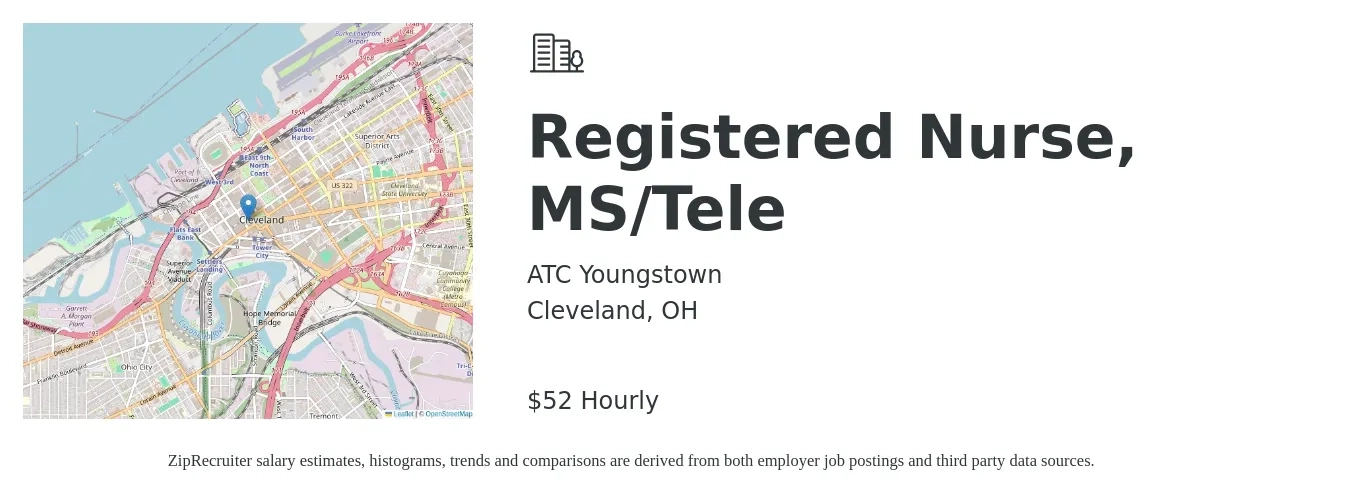ATC Youngstown job posting for a Registered Nurse, MS/Tele in Cleveland, OH with a salary of $55 Hourly with a map of Cleveland location.