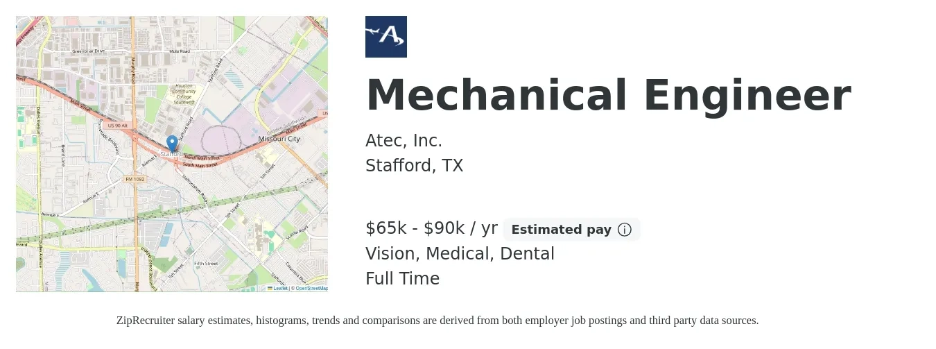 Atec, Inc. job posting for a Mechanical Engineer in Stafford, TX with a salary of $65,000 to $90,000 Yearly and benefits including retirement, vision, dental, life_insurance, and medical with a map of Stafford location.