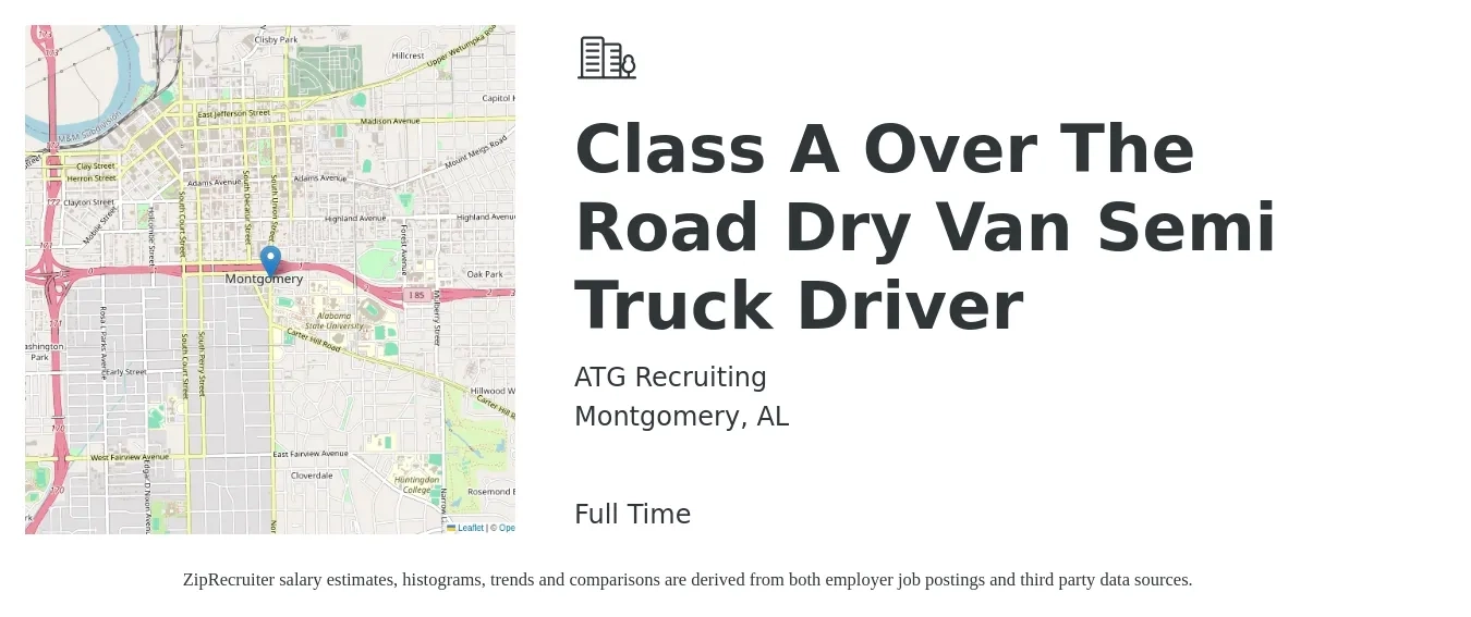 ATG Recruiting job posting for a Class A Over The Road Dry Van Semi Truck Driver in Montgomery, AL with a salary of $1,200 to $1,500 Weekly with a map of Montgomery location.