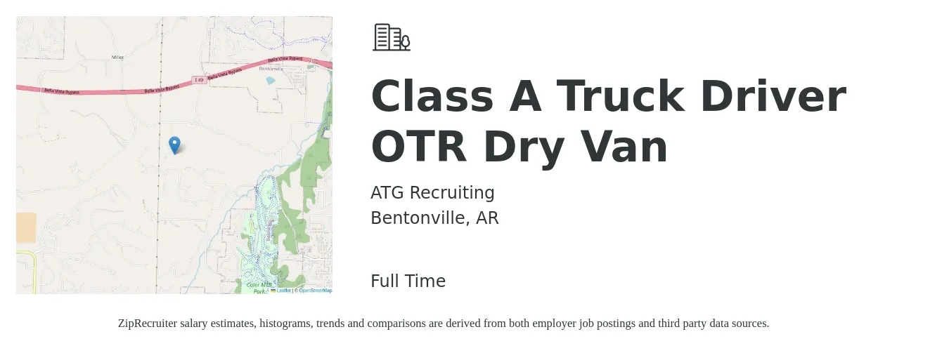 ATG Recruiting job posting for a Class A Truck Driver OTR Dry Van in Bentonville, AR with a salary of $1,200 to $1,500 Weekly with a map of Bentonville location.