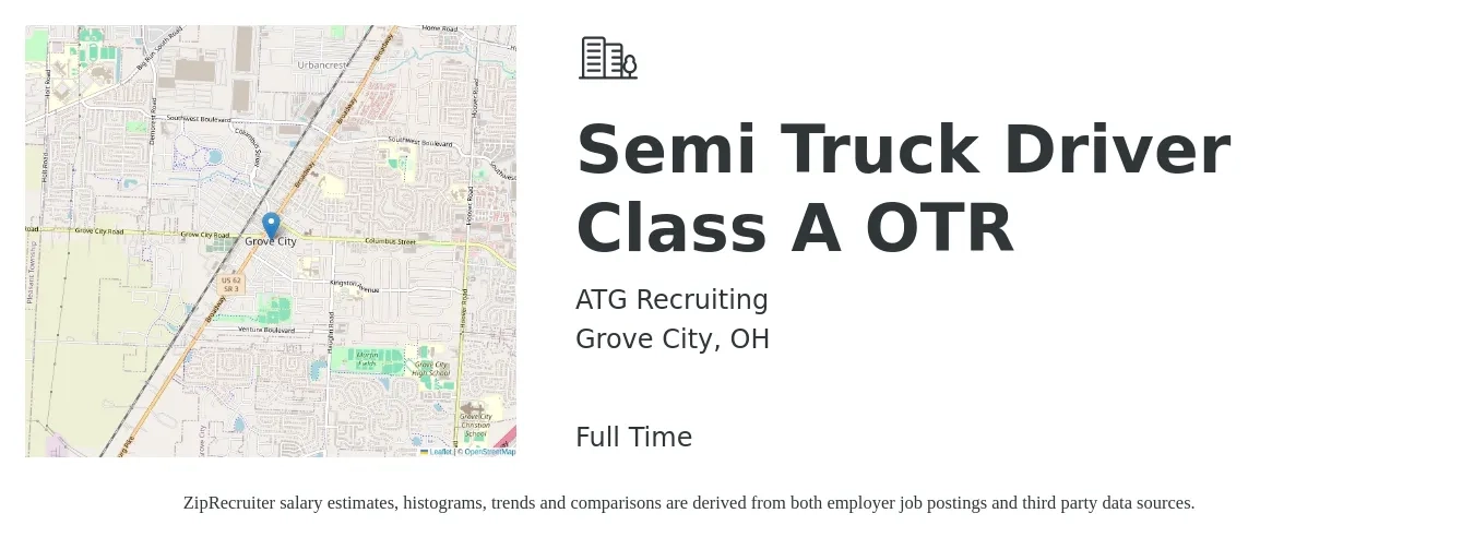ATG Recruiting job posting for a Semi Truck Driver Class A OTR in Grove City, OH with a salary of $1,400 to $1,600 Weekly with a map of Grove City location.