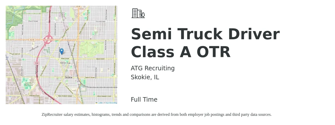 ATG Recruiting job posting for a Semi Truck Driver Class A OTR in Skokie, IL with a salary of $1,400 to $1,600 Weekly with a map of Skokie location.