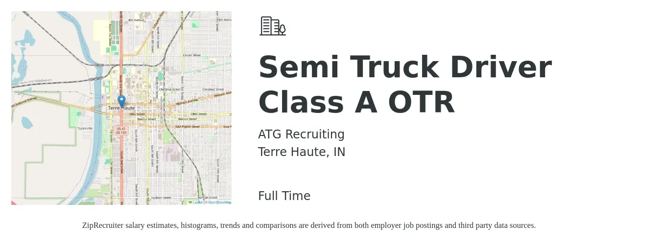 ATG Recruiting job posting for a Semi Truck Driver Class A OTR in Terre Haute, IN with a salary of $1,200 to $1,500 Weekly with a map of Terre Haute location.