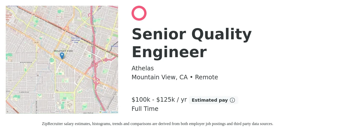 Athelas job posting for a Senior Quality Engineer in Mountain View, CA with a salary of $100,000 to $125,000 Yearly with a map of Mountain View location.