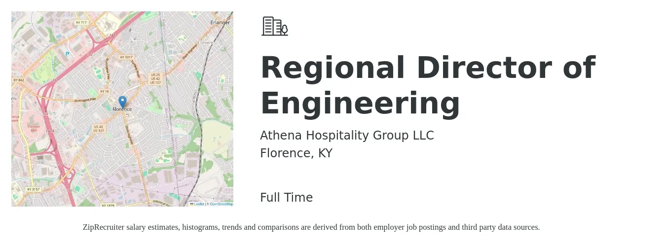 Athena Hospitality Group LLC job posting for a Regional Director of Engineering in Florence, KY with a salary of $67,500 to $114,100 Yearly with a map of Florence location.