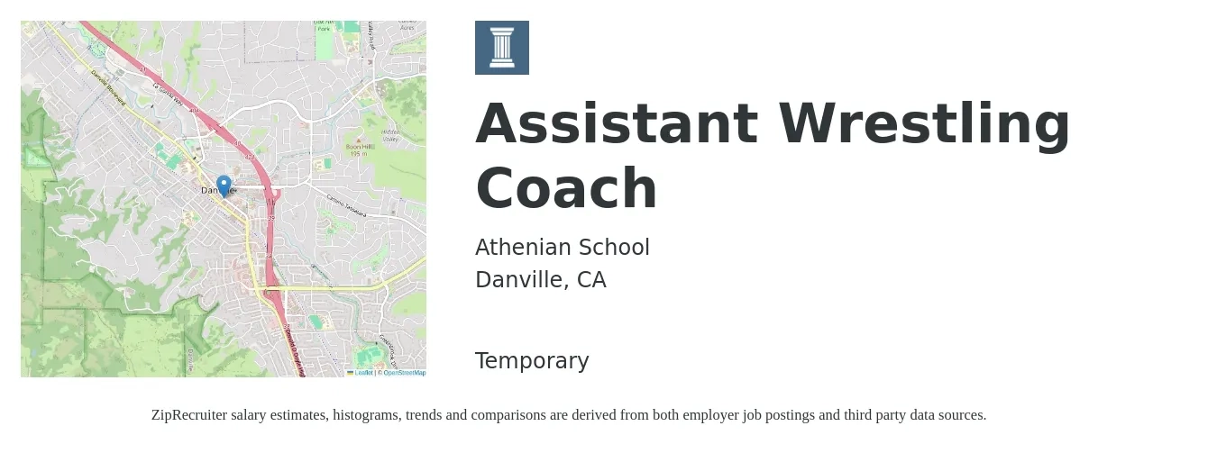 Athenian School job posting for a Assistant Wrestling Coach in Danville, CA with a salary of $14 to $34 Hourly with a map of Danville location.