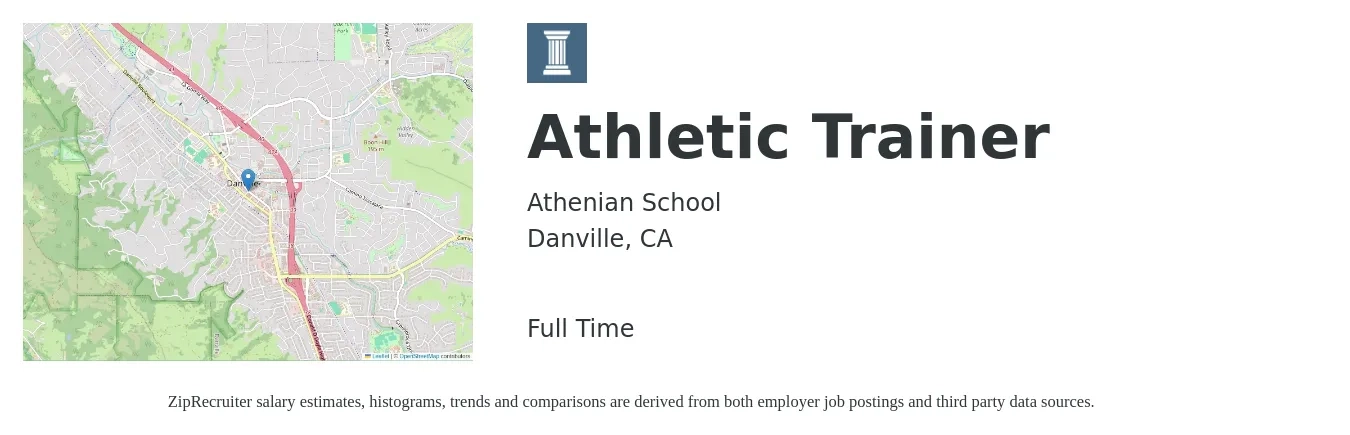 Athenian School job posting for a Athletic Trainer in Danville, CA with a salary of $70,000 to $90,000 Yearly with a map of Danville location.