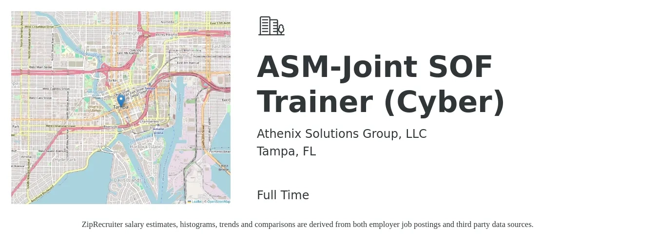 Athenix Solutions Group, LLC job posting for a ASM-Joint SOF Trainer (Cyber) in Tampa, FL with a salary of $94,500 to $122,900 Yearly with a map of Tampa location.