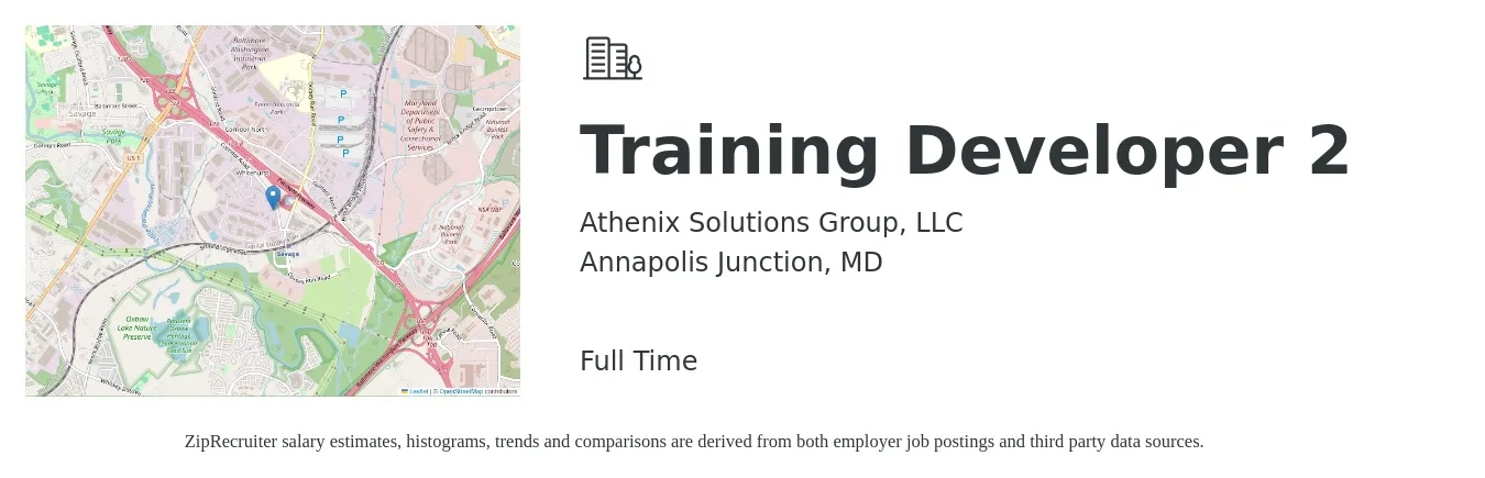 Athenix Solutions Group, LLC job posting for a Training Developer 2 in Annapolis Junction, MD with a salary of $33 to $55 Hourly with a map of Annapolis Junction location.