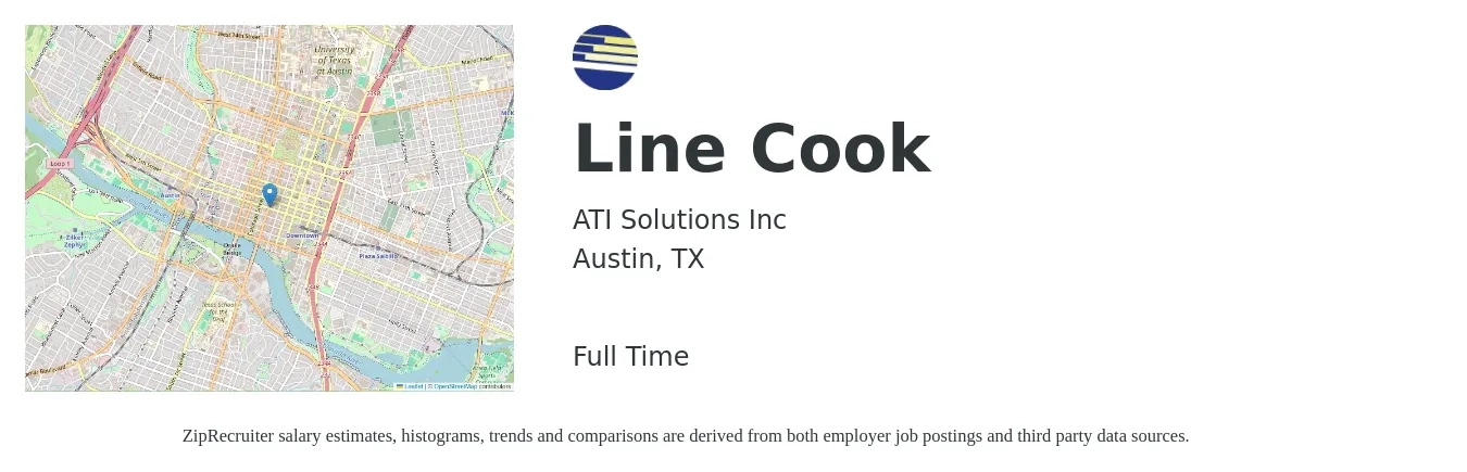 ATI Solutions Inc job posting for a Line Cook in Austin, TX with a salary of $16 to $20 Hourly with a map of Austin location.