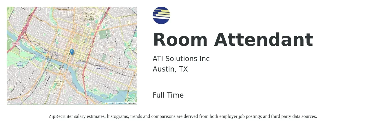 ATI Solutions Inc job posting for a Room Attendant in Austin, TX with a salary of $14 to $17 Hourly with a map of Austin location.