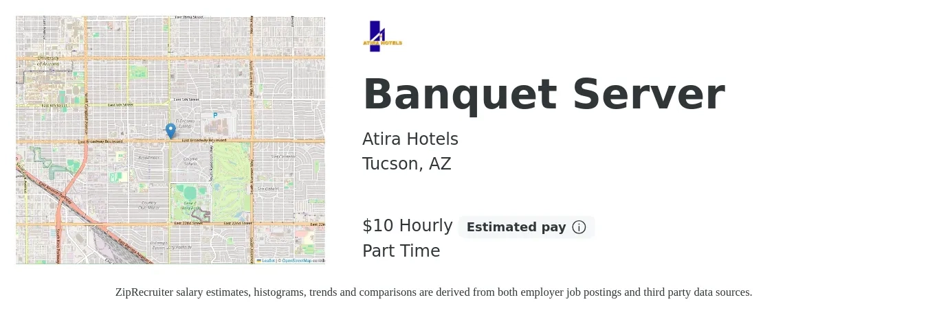 Atira Hotels job posting for a Banquet Server in Tucson, AZ with a salary of $11 Hourly with a map of Tucson location.