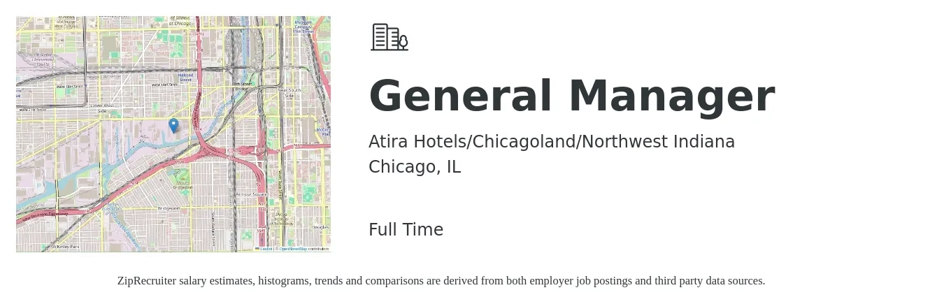 Atira Hotels/Chicagoland/Northwest Indiana job posting for a General Manager in Chicago, IL with a salary of $51,000 to $76,200 Yearly with a map of Chicago location.