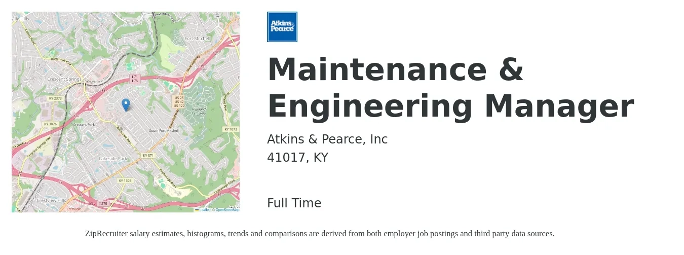 Atkins & Pearce, Inc job posting for a Maintenance & Engineering Manager in 41017, KY with a salary of $70,900 to $120,500 Yearly with a map of 41017 location.